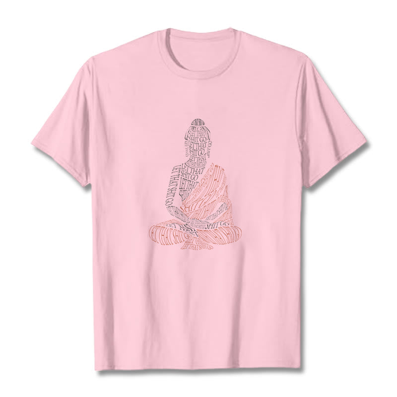 Camiseta con Buddha Stones de Buda, deja ir esa mierda - rosa claro - 2XL - image 12